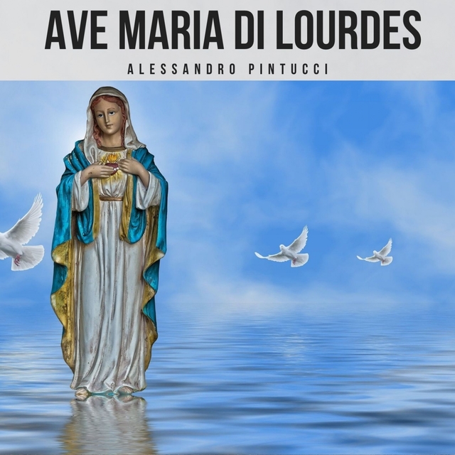 Ave Maria di Lourdes