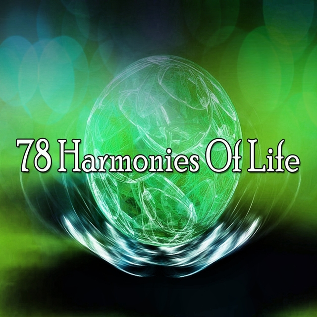 78 Harmonies of Life