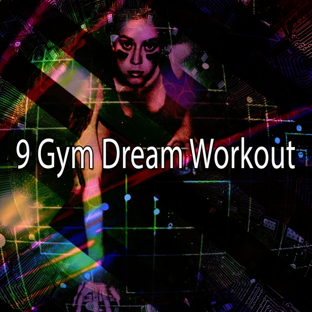 Couverture de 9 Gym Dream Workout