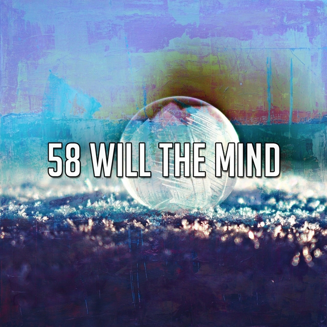 Couverture de 58 Will the Mind