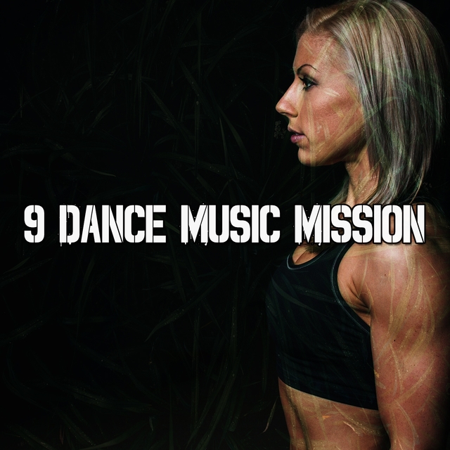 9 Dance Music Mission