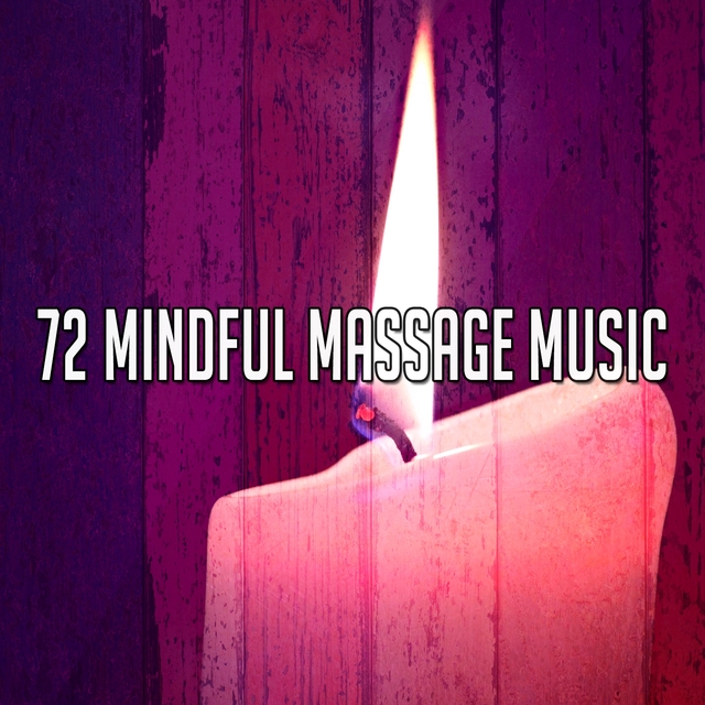 72 Mindful Massage Music