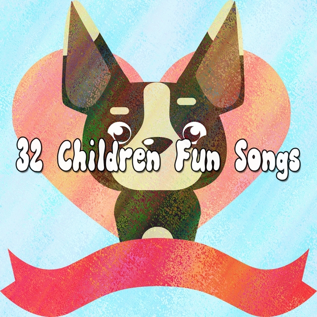 32 Children Fun Songs