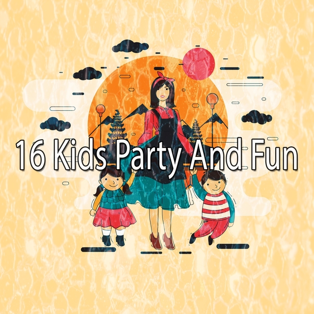 Couverture de 16 Kids Party and Fun