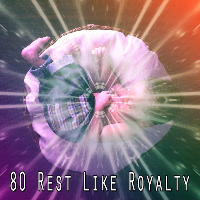 Couverture de 80 Rest Like Royalty