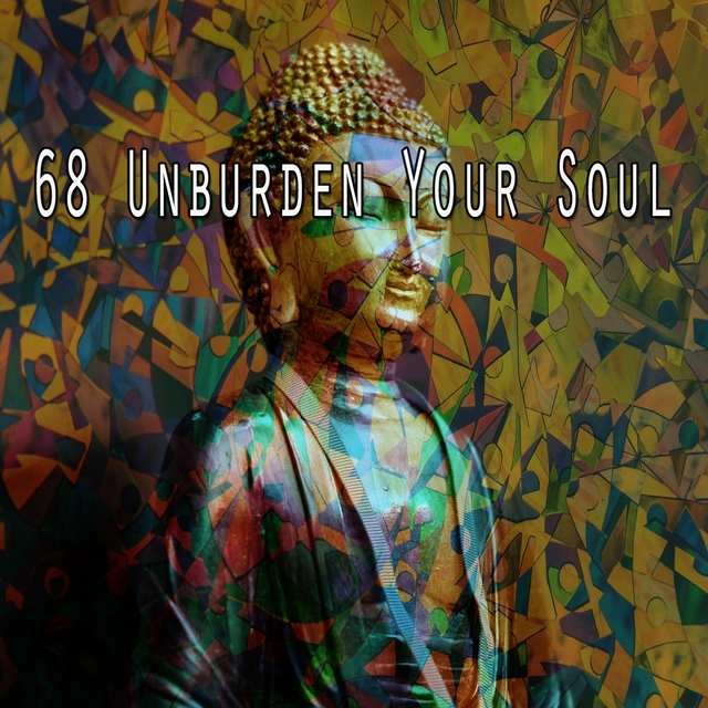 68 Unburden Your Soul