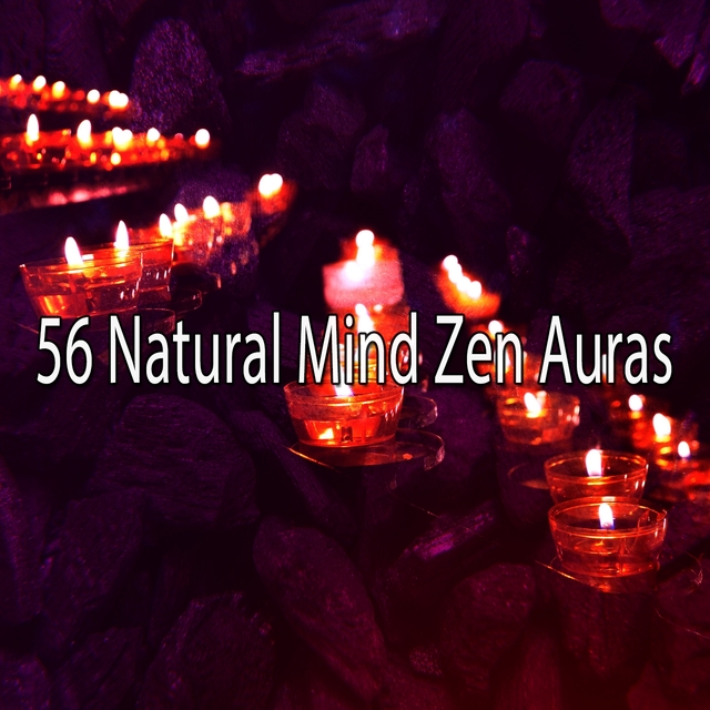 56 Natural Mind Zen Auras