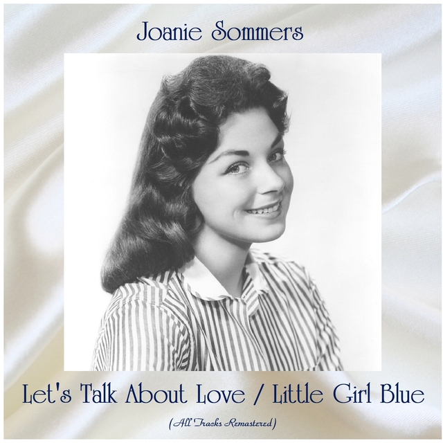 Let's Talk About Love / Little Girl Blue