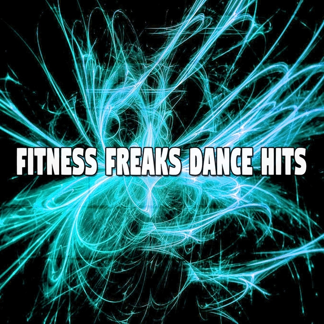 Fitness Freaks Dance Hits