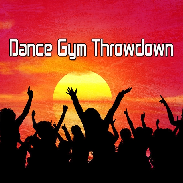 Dance Gym Throwdown