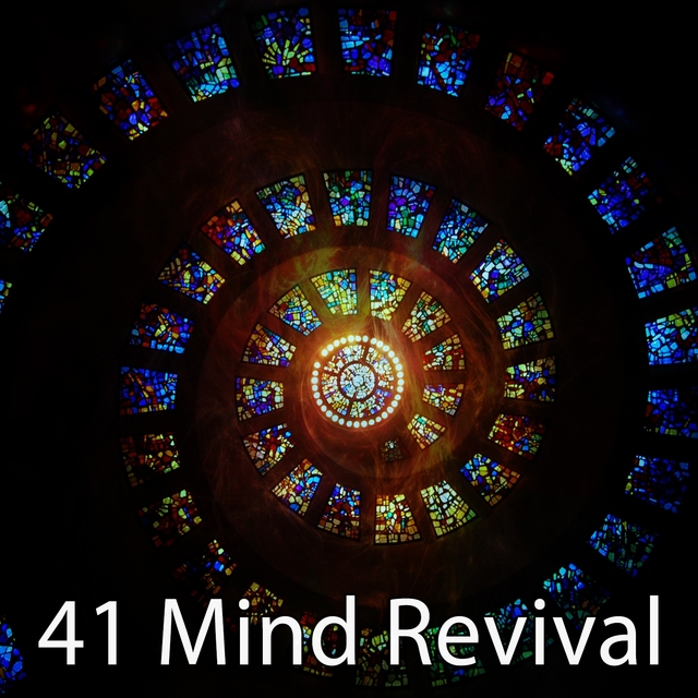 41 Mind Revival