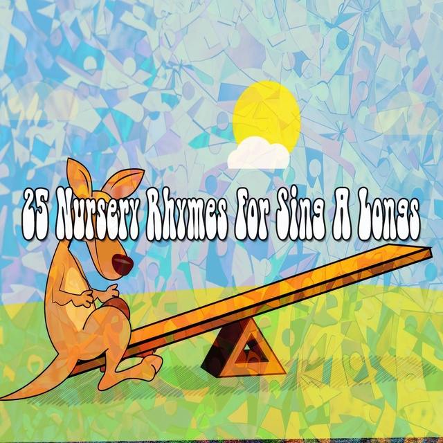 Couverture de 25 Nursery Rhymes for Sing a Longs