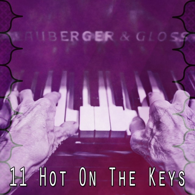 11 Hot on the Keys
