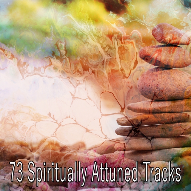 73 Spiritually Attuned Tracks