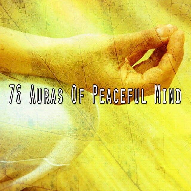 76 Auras of Peaceful Mind