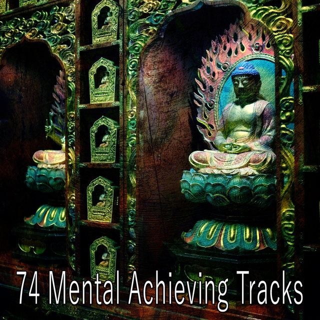 74 Mental Achieving Tracks