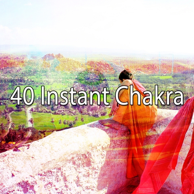 40 Instant Chakra