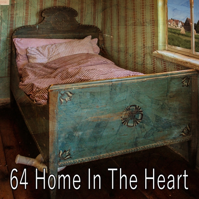 64 Home In the Heart