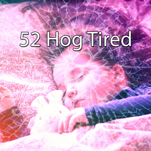 Couverture de 52 Hog Tired