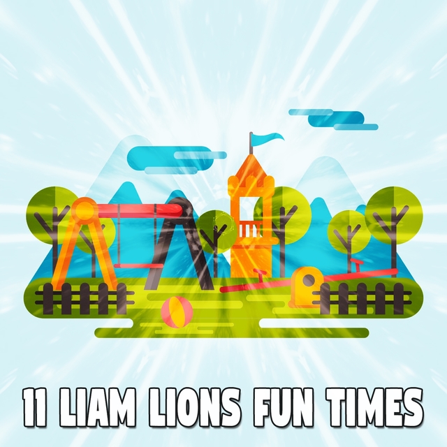 11 Liam Lions Fun Times