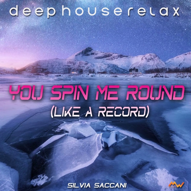 Couverture de You Spin Me Round (Like A Record)