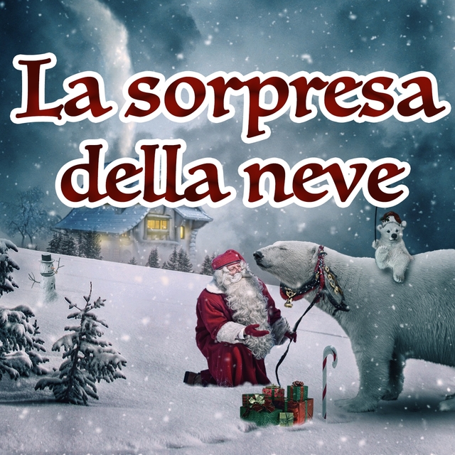 Couverture de LA SORPRESA DELLA NEVE