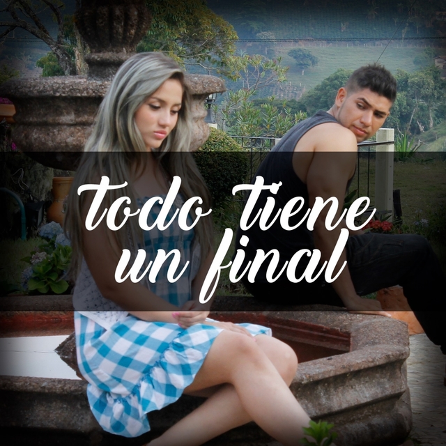 Couverture de Todo Tiene un Final