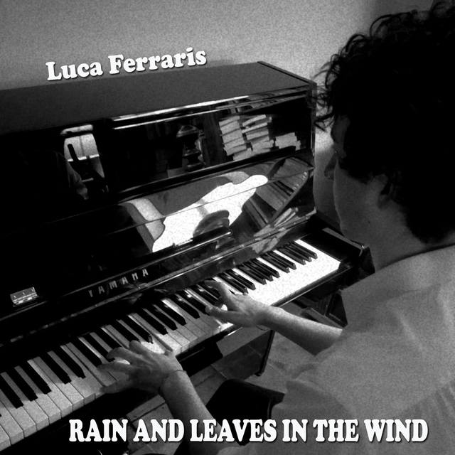 Couverture de Rain and Leaves in the Wind