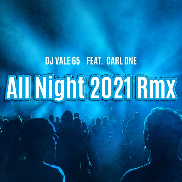 Couverture de All Night 2021 Rmx