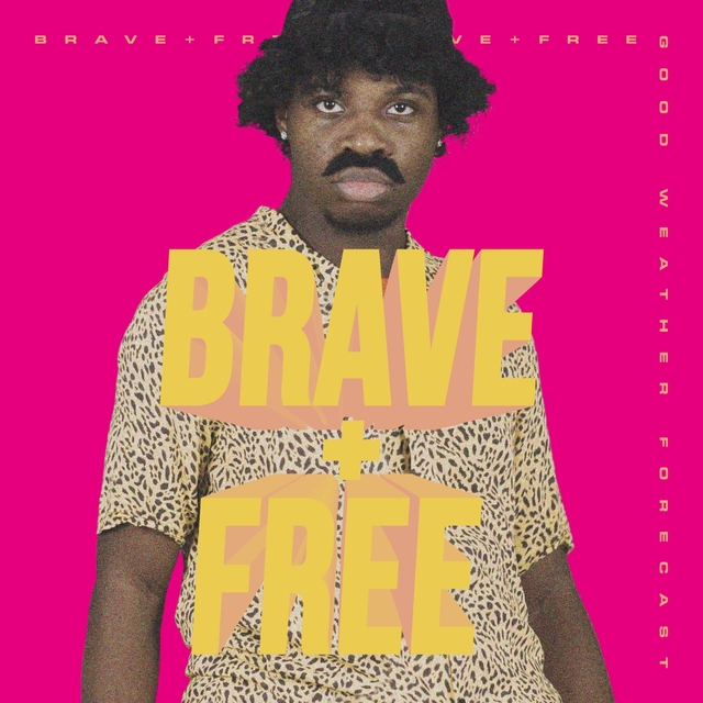 Brave + Free