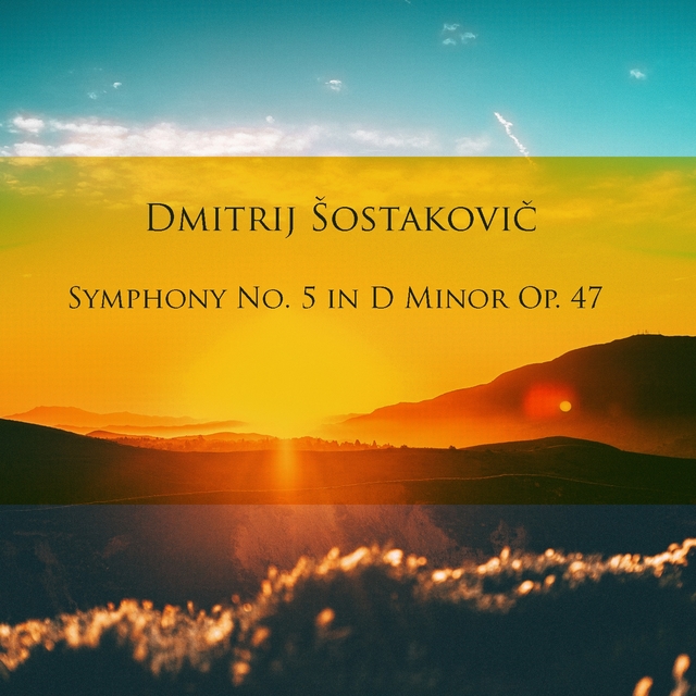 Couverture de Dmitrij Šostakovič: Symphony No. 5 in D Minor Op. 47