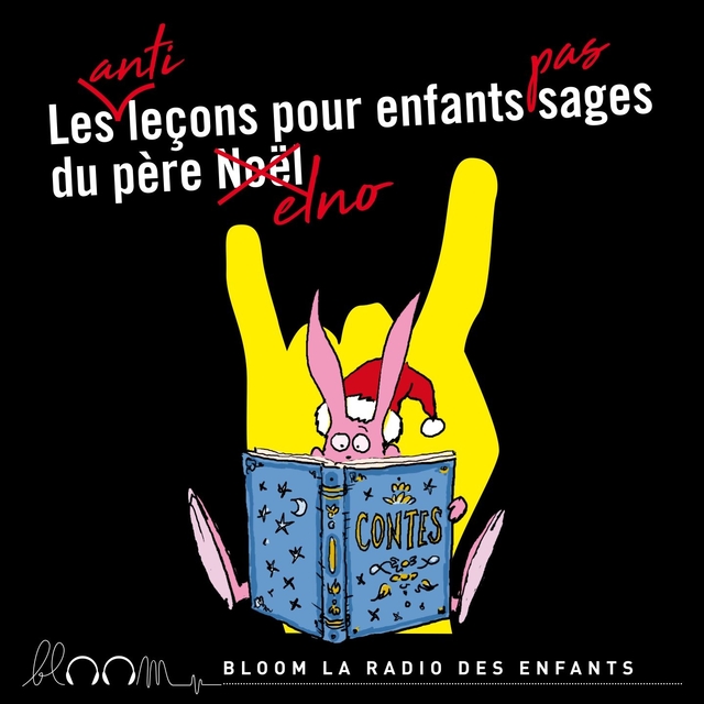 Couverture de Les anti-leçons pour enfants pas sages du père ëlno