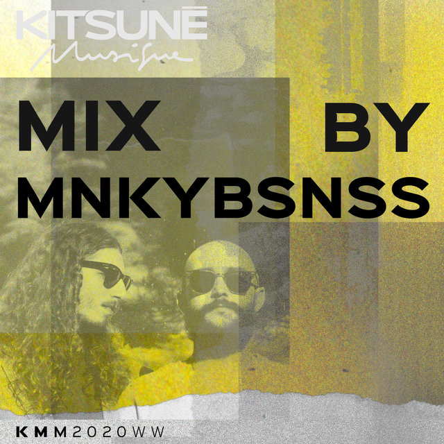 Couverture de Kitsuné Musique Mixed by MNKYBSNSS