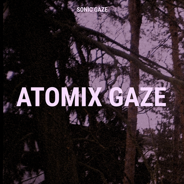 Atomix Gaze