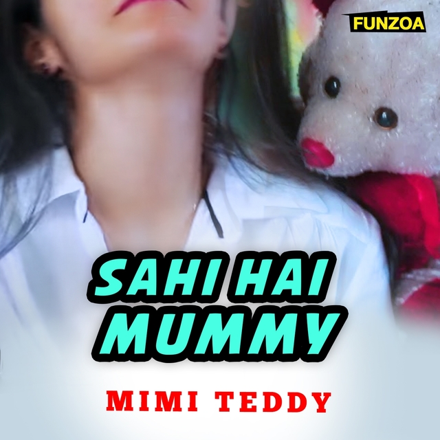 Sahi Hai Mummy