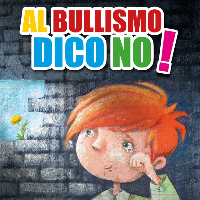 Couverture de AL BULLISMO DICO NO