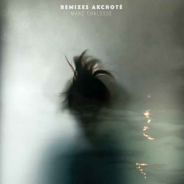 Remixes Akchoté