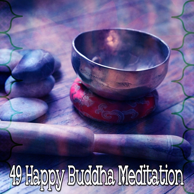 Couverture de 49 Happy Buddha Meditation