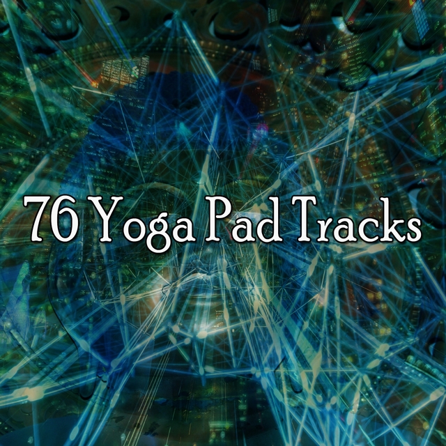 Couverture de 76 Yoga Pad Tracks