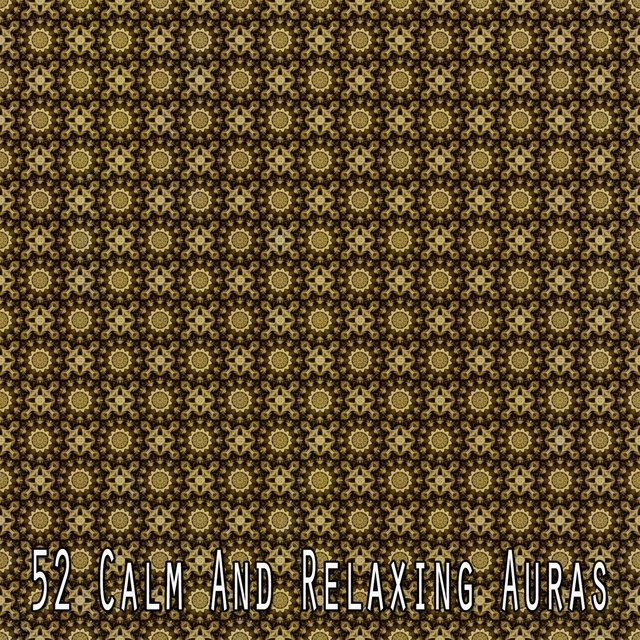 Couverture de 52 Calm and Relaxing Auras