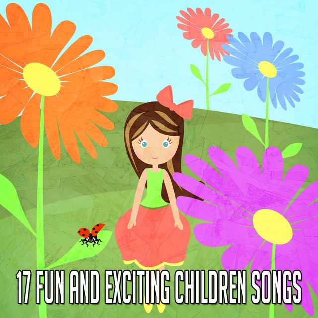 17 Fun and Exciting Children Songs