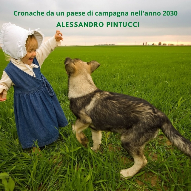 Cronache da un paese di campagna nell'anno 2030