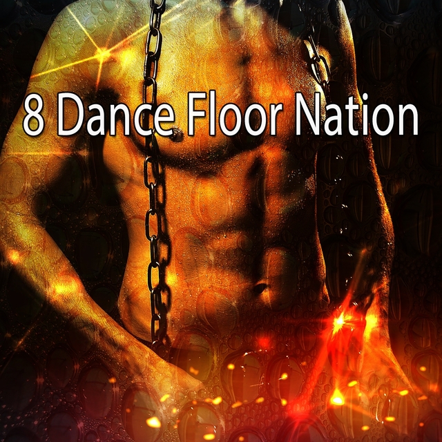 8 Dance Floor Nation