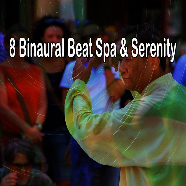 8 Binaural Beat Spa & Serenity