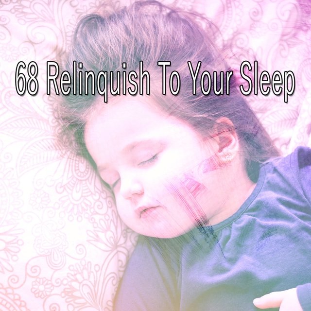 68 Relinquish to Your Sle - EP