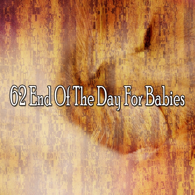 62 End of the Day for Babies