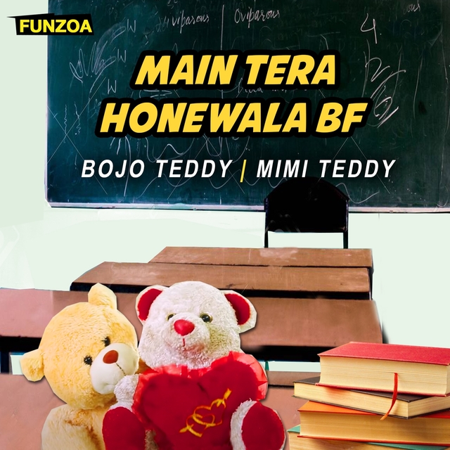 Main Tera Honewala BF