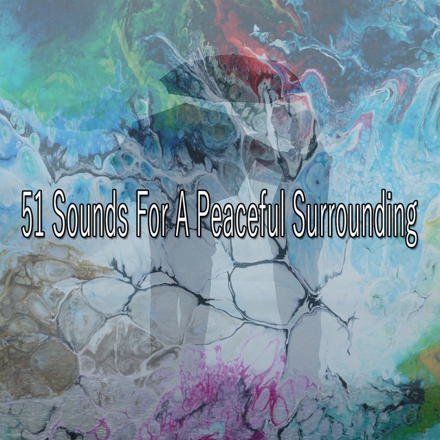 51 Sounds for a Peaceful Surrounding