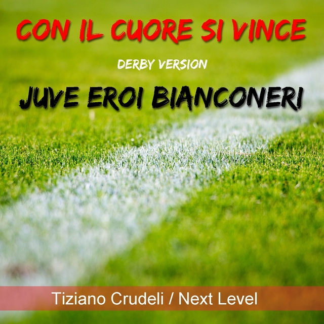 Couverture de Con il cuore si vince / Juve eroi bianconeri