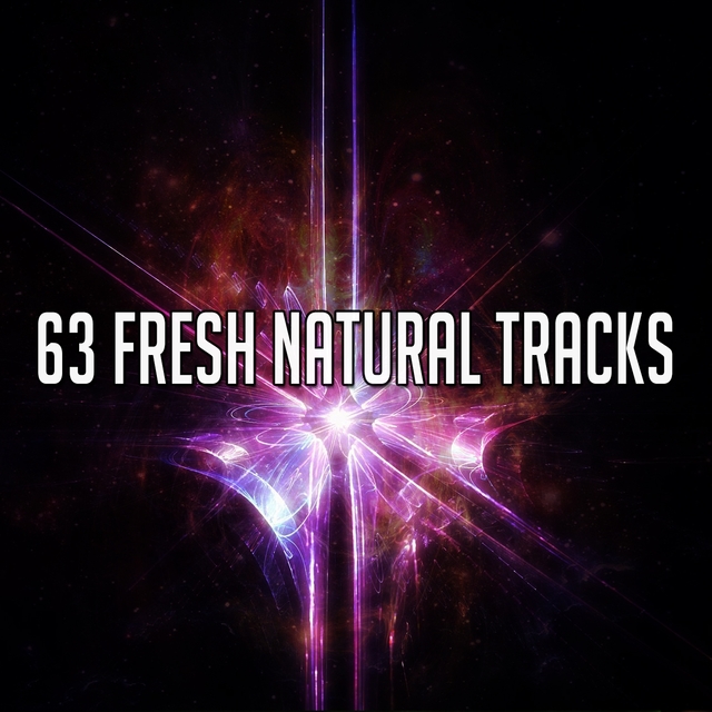 Couverture de 63 Fresh Natural Tracks